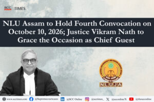 NLU Assam Fourth Convocation 2026