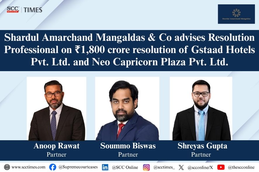 Shardul Amarchand Mangaldas: Gstaad Hotels ₹1800 Cr Resolution Achieved