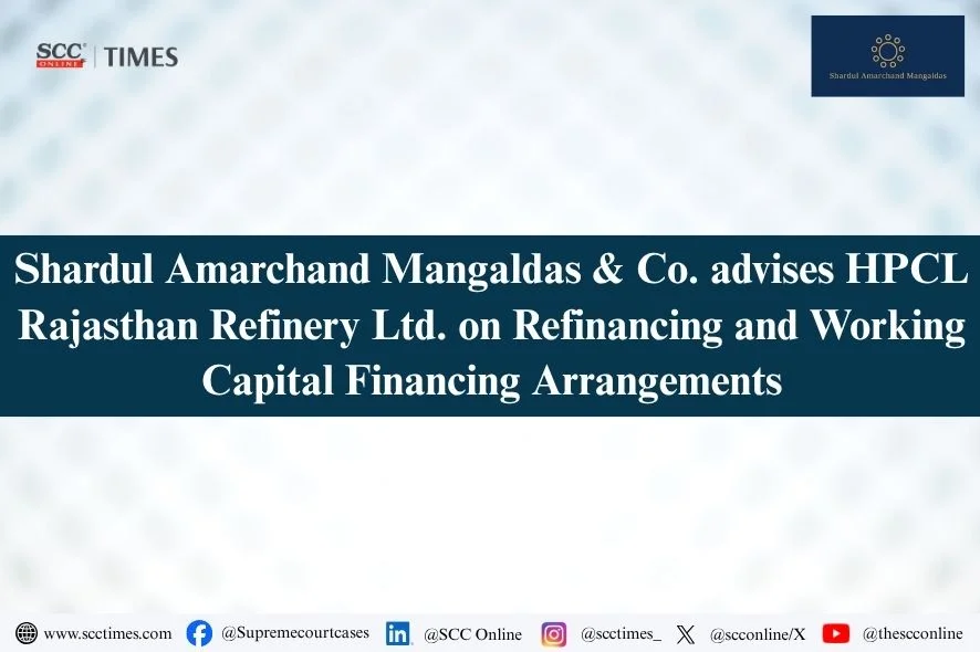 SAM advises HPCL Rajasthan Refinery