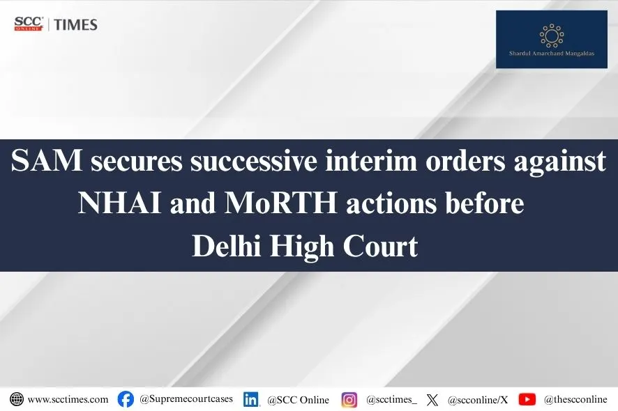 SAM interim orders against NHAI and MoRTH