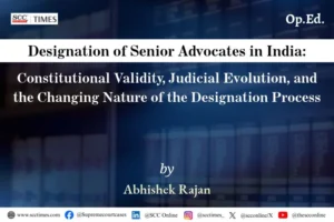 Senior Advocate Designation in India