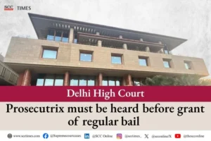 victim must be heard before grant of bail